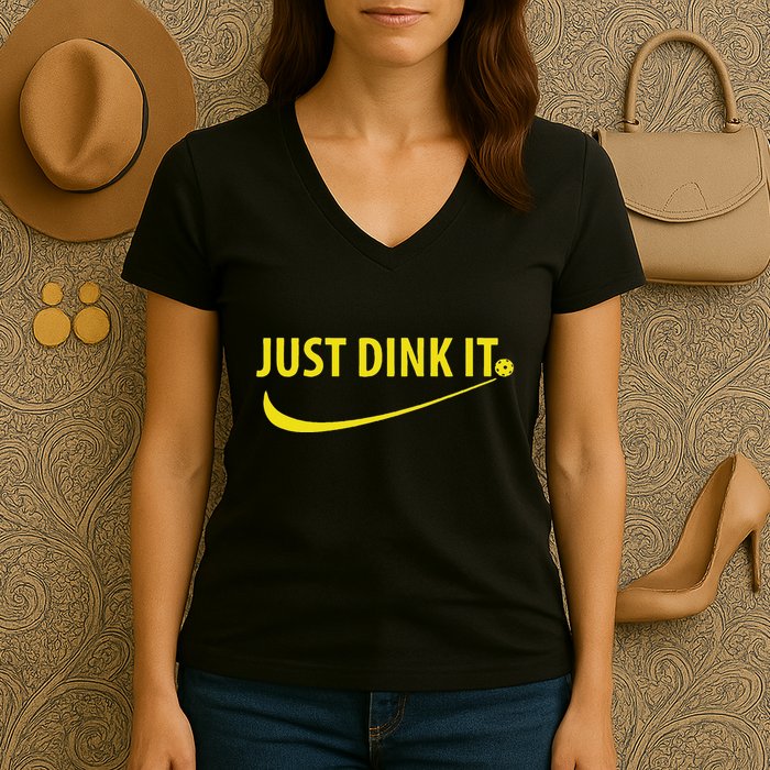 Just Dink It Pickleball Women's V-Neck T-Shirt