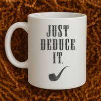 Just Deduce It Mug