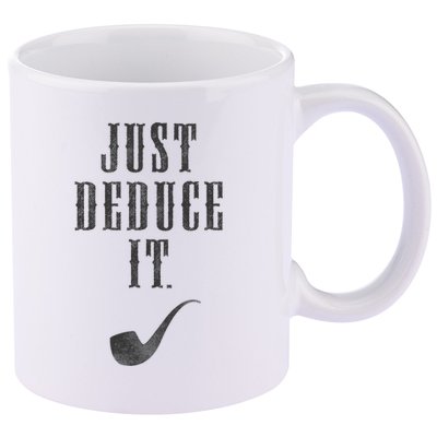 Just Deduce It 11oz C Handle Ceramic Mug