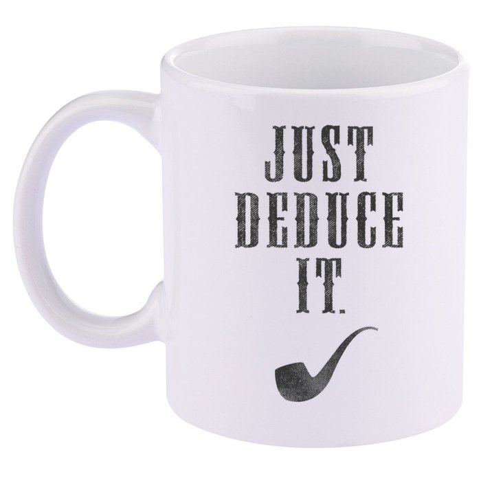 Just Deduce It 11oz C Handle Ceramic Mug