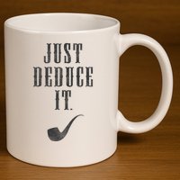 Just Deduce It 11oz C Handle Ceramic Mug