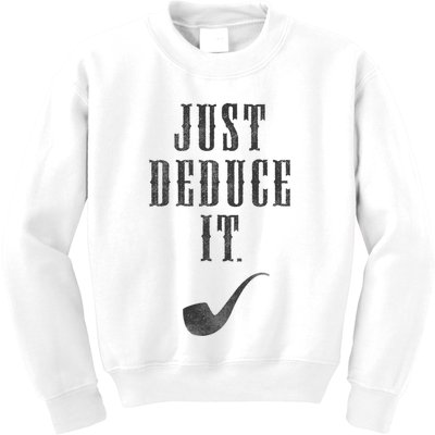 Just Deduce It Kids Sweatshirt