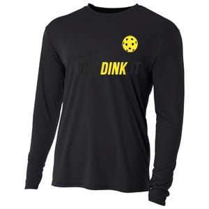 Just Dink It Funny Pickleball Shirt Cooling Performance Long Sleeve Crew