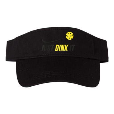 Just Dink It Funny Pickleball Shirt Valucap Bio-Washed Visor