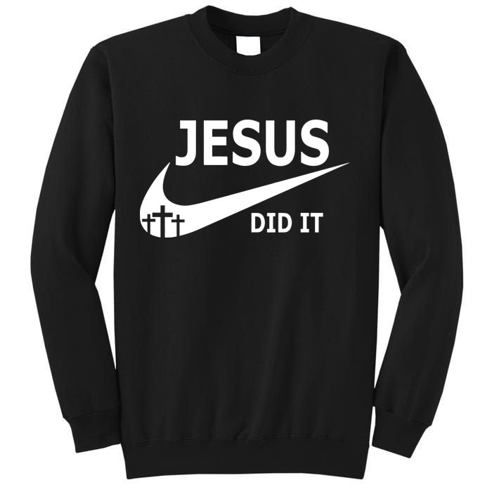 Jesus Did It My Savior Died For My Sins 3 Crosses Christian Catholic Sweatshirt