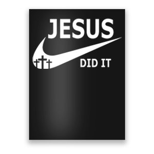 Jesus Did It My Savior Died For My Sins 3 Crosses Christian Catholic Poster