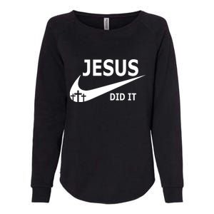 Jesus Did It My Savior Died For My Sins 3 Crosses Christian Catholic Womens California Wash Sweatshirt