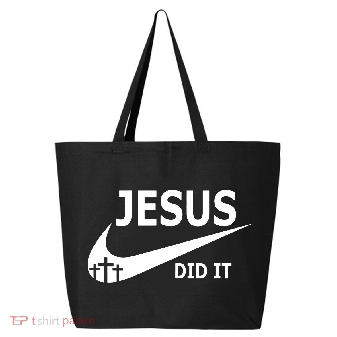 Jesus Did It My Savior Died For My Sins 3 Crosses Christian Catholic 25L Jumbo Tote