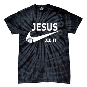 Jesus Did It My Savior Died For My Sins 3 Crosses Christian Catholic Tie-Dye T-Shirt