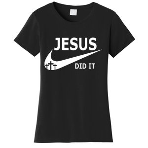 Jesus Did It My Savior Died For My Sins 3 Crosses Christian Catholic Women's T-Shirt