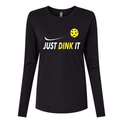 Just Dink It Funny Pickleball Womens Cotton Relaxed Long Sleeve T-Shirt