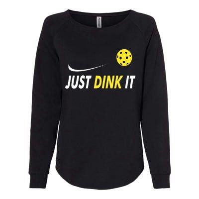 Just Dink It Funny Pickleball Womens California Wash Sweatshirt