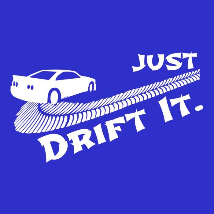 Just Drift It Auto Racing Import Tuner Motorsports Funny Gift Tall T-Shirt