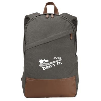 Just Drift It Auto Racing Import Tuner Motorsports Funny Gift Cotton Canvas Backpack