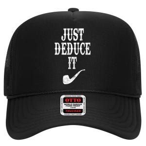 Just Deduce It Funny Retro High Crown Mesh Back Trucker Hat