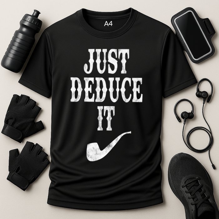 Just Deduce It Funny Retro Performance Shirt