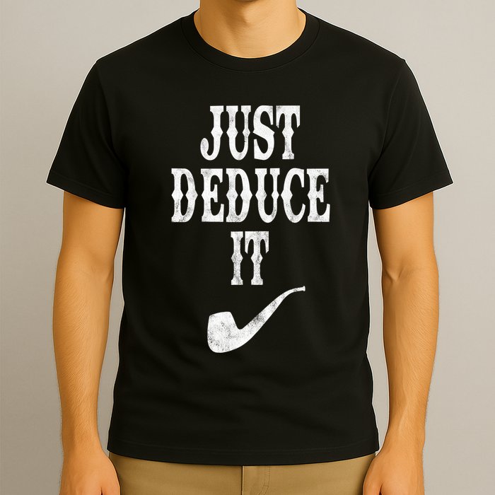 Just Deduce It Funny Retro T-Shirt