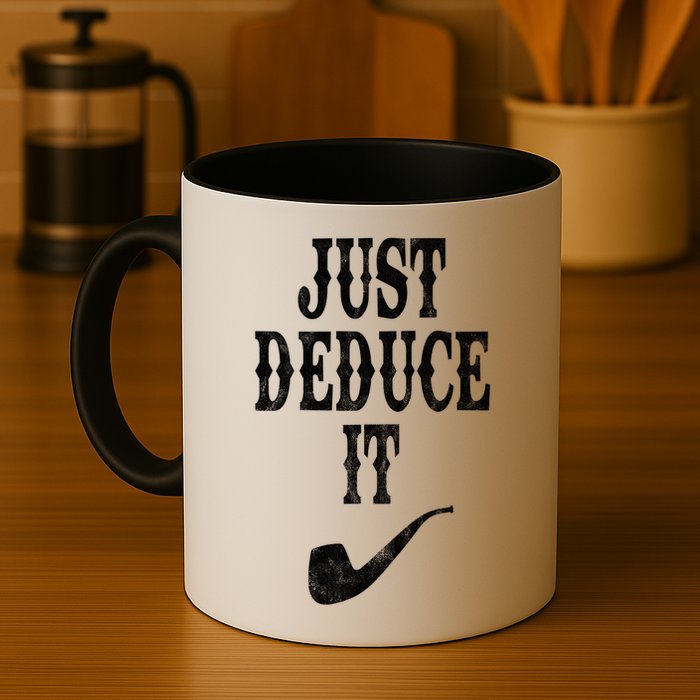 Just Deduce It Funny Retro Mug