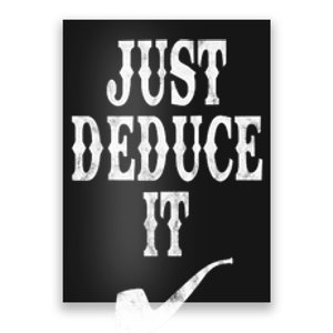 Just Deduce It Funny Retro Poster