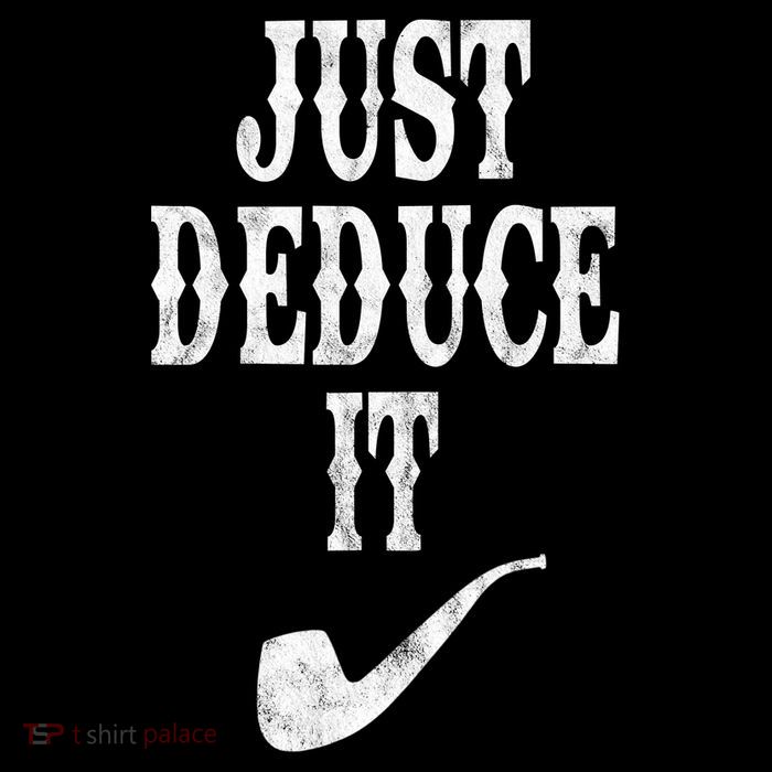 Just Deduce It Funny Retro Poster