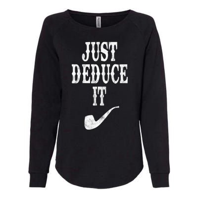 Just Deduce It Funny Retro Womens California Wash Sweatshirt