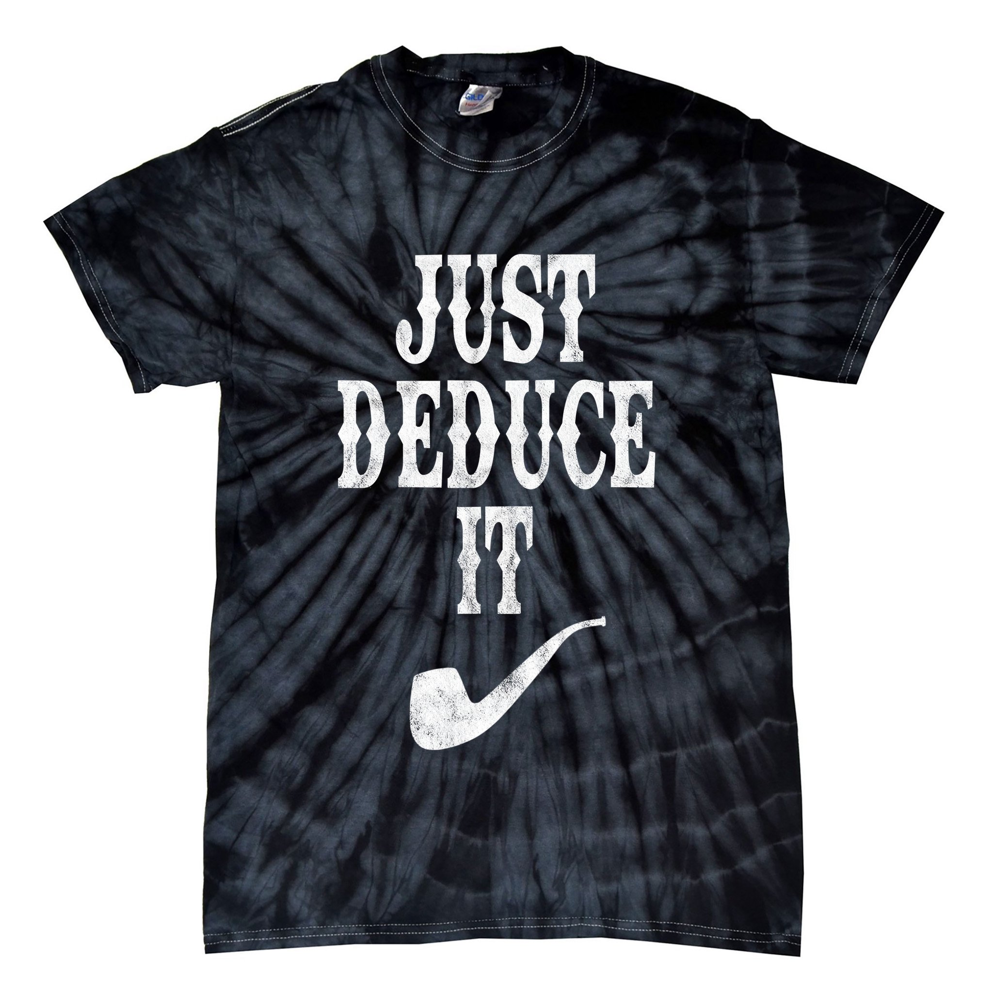 Just Deduce It Funny Retro Tie-Dye T-Shirt