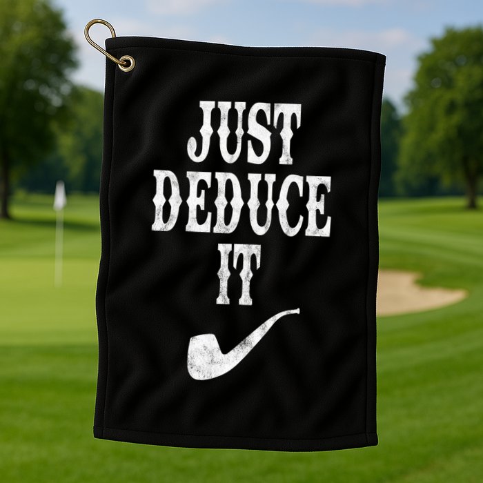 Just Deduce It Funny Retro Golf Towel