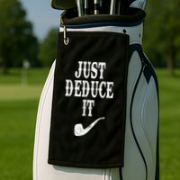 Just Deduce It Funny Retro Golf Towel