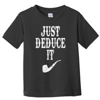 Just Deduce It Funny Retro Toddler T-Shirt