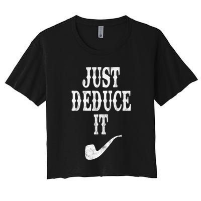 Just Deduce It Funny Retro Crop Top