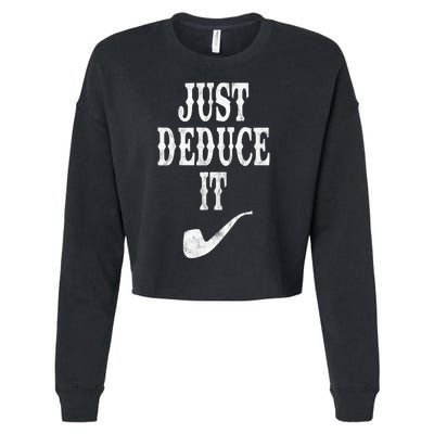 Just Deduce It Funny Retro Cropped Pullover Crew