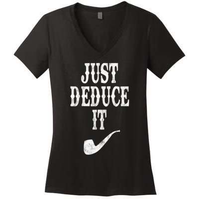 Just Deduce It Funny Retro Women's V-Neck T-Shirt