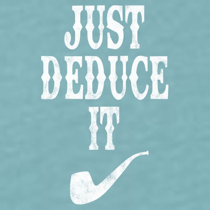 Just Deduce It Funny Retro Sueded Cloud Jersey T-Shirt