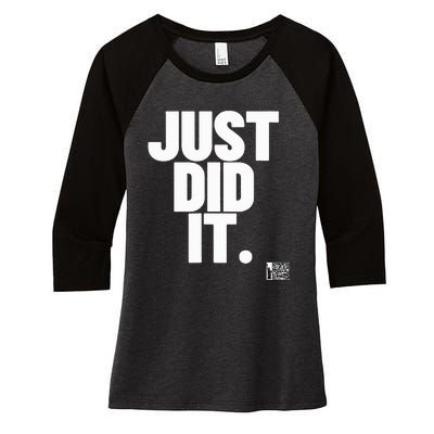 Just Did It Women's Tri-Blend 3/4-Sleeve Raglan Shirt