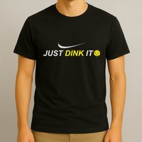 Just Dink It Pickleball T-Shirt