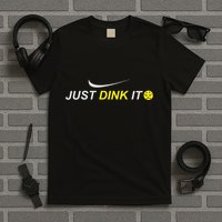 Just Dink It Pickleball T-Shirt