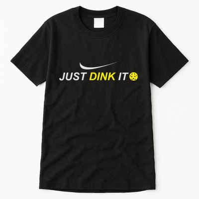 Just Dink It Pickleball Tall T-Shirt