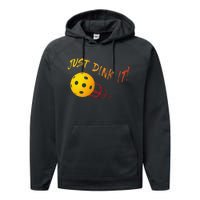 Just Dink It Funny Pickleball Performance Fleece Hoodie