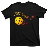 Just Dink It Funny Pickleball T-Shirt