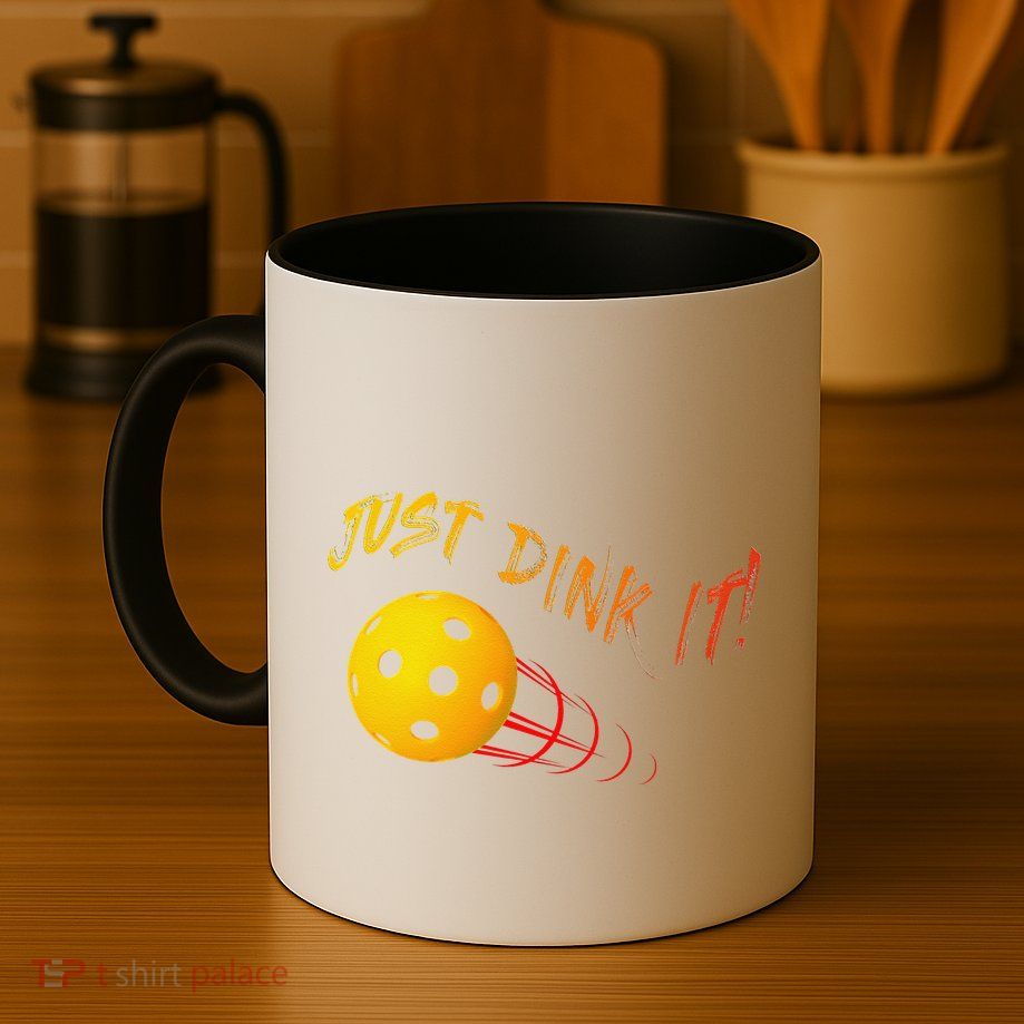 Just Dink It Funny Pickleball Mug