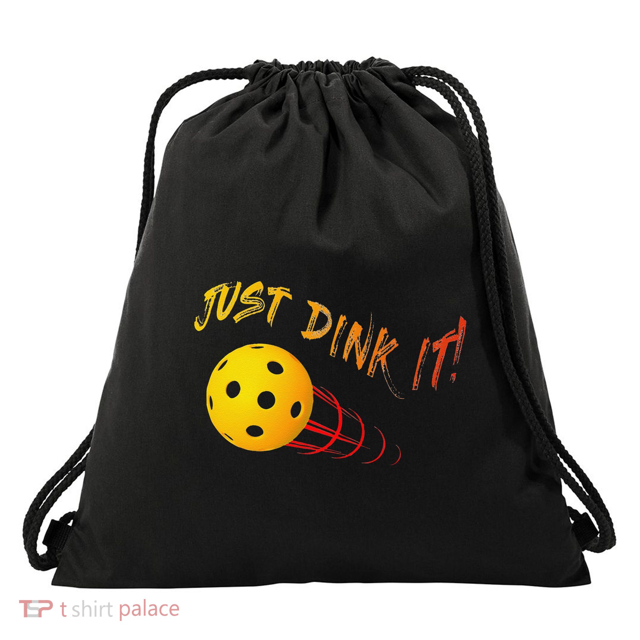 Just Dink It Funny Pickleball Drawstring Bag
