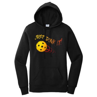 Just Dink It Funny Pickleball Women's Pullover Hoodie