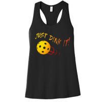 Just Dink It Funny Pickleball Women's Racerback Tank