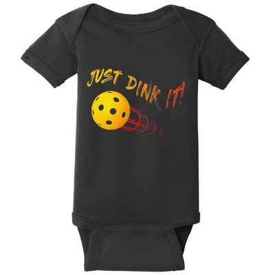 Just Dink It Funny Pickleball Baby Bodysuit