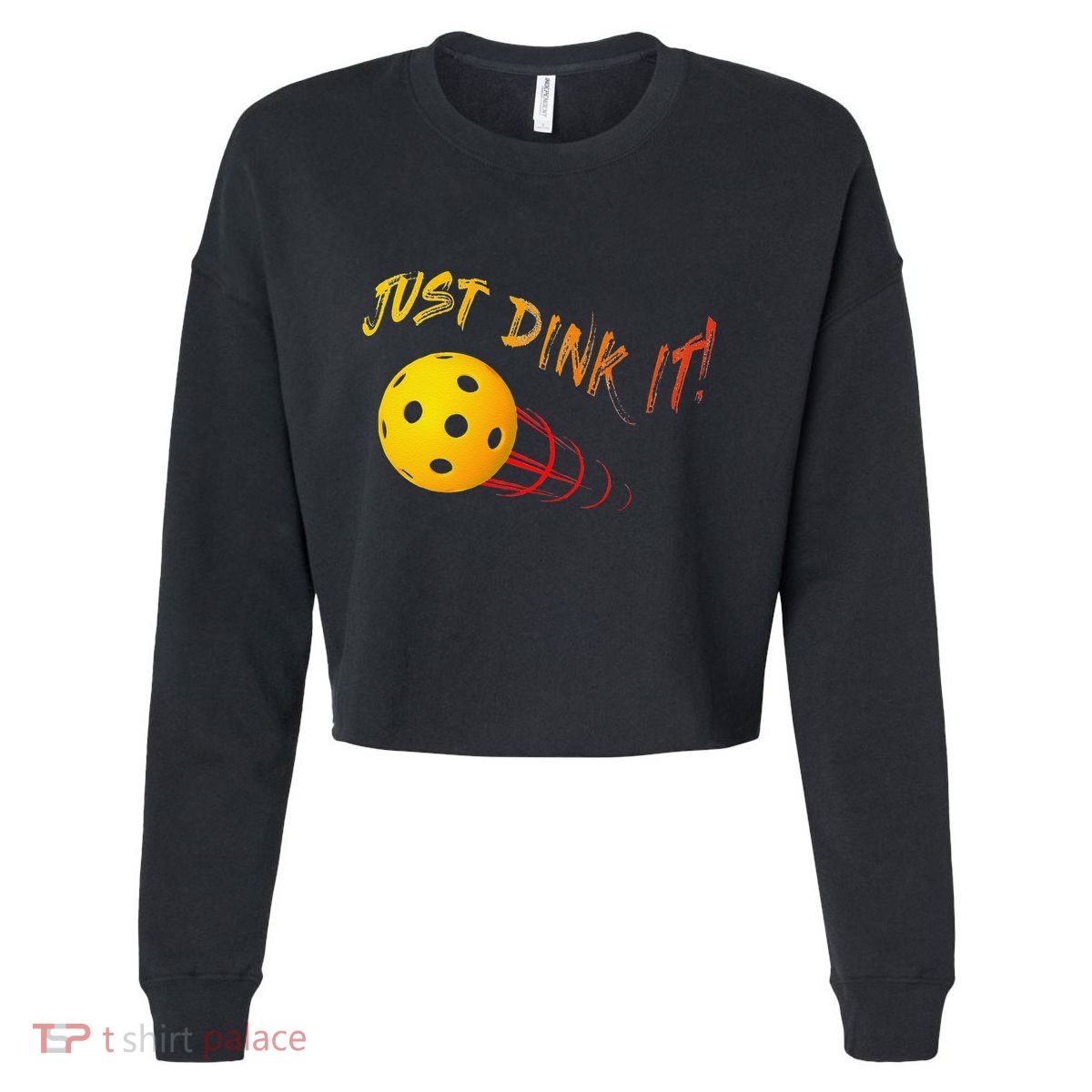 Just Dink It Funny Pickleball Cropped Pullover Crew