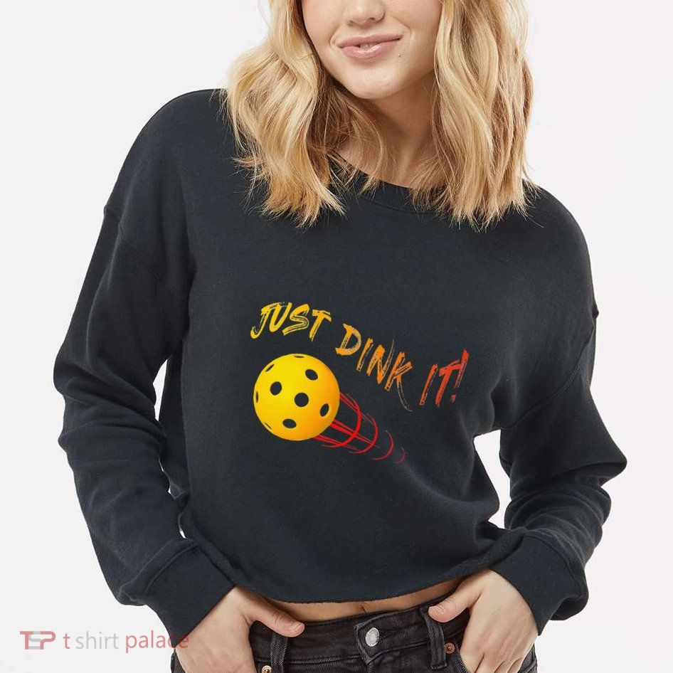 Just Dink It Funny Pickleball Cropped Pullover Crew