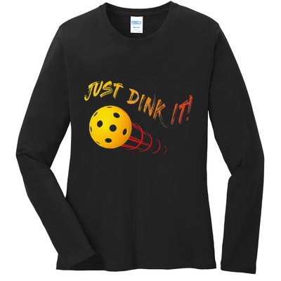 Just Dink It Funny Pickleball Ladies Long Sleeve Shirt