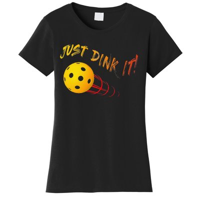 Just Dink It Funny Pickleball Women's T-Shirt