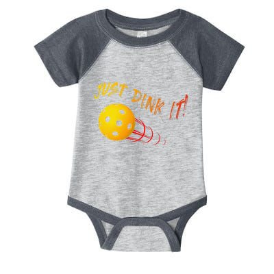 Just Dink It Funny Pickleball Infant Baby Jersey Bodysuit