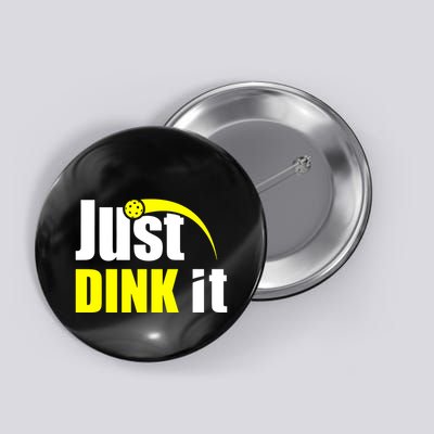 Just Dink It Button